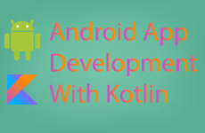 Android App Development With Kotlin